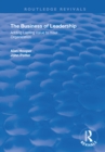 Image for The business of leadership: adding lasting value to your organization