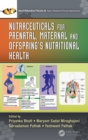 Image for Nutraceuticals for prenatal, maternal, and offspring&#39;s nutritional health