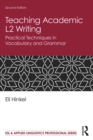 Image for Teaching academic L2 writing: practical techniques in vocabulary and grammar