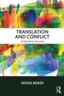Image for Translation and conflict: a narrative account
