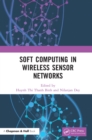 Image for Soft Computing in Wireless Sensor Networks