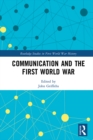 Image for Communication and the Great War