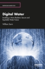 Image for Digital water: enabling a more resilient, secure and equitable water future
