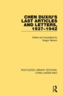 Image for Chen Duxiu&#39;s last articles and letters, 1937-1942 : 1