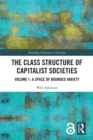 Image for The class structure of capitalist societies,: (A space of bounded variety)