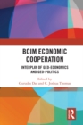 Image for BCIM economic cooperation: interplay of geo-economics and geo-politics