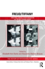 Image for Freud/Tiffany: Anna Freud, Dorothy Tiffany Burlingham and the &#39;best possible school&#39;