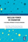 Image for Nuclear Power in Stagnation: A Cultural Approach to Failed Expansion