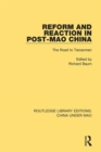 Image for Reform and reaction in post-Mao China: the road to Tiananmen