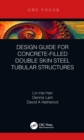 Image for Design guide for concrete-filled double skin steel tubular structures