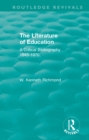 Image for The literature of education: a critical bibliography 1945-1970