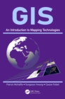 Image for GIS: an introduction to mapping technologies