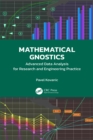 Image for Mathematical Gnostics: Advanced Data Analysis for Research and Engineering Practice