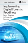 Image for Implementing digital forensic readiness: from reactive to proactive process