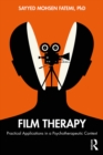 Image for Film therapy: practical applications in a psychotherapeutic context