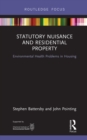 Image for Statutory Nuisance and Residential Property: Environmental Health Problems in Housing