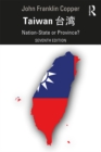 Image for Taiwan: nation-state or province?