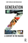 Image for Generation Z: a century in the making
