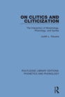 Image for On clitics and cliticization: the interaction of morphology, phonology, and syntax