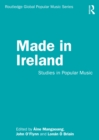 Image for Made in Ireland: Studies in Popular Music