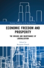 Image for Economic freedom and prosperity: the origins and maintenance of liberalization : 36