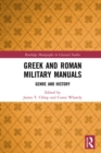 Image for Greek and Roman Military Manuals: Genre and History
