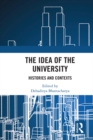 Image for The Idea of the University: Histories and Contexts