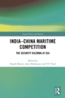 Image for India-China maritime competition: the security dilemma at sea