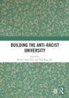 Image for Building the anti-racist university