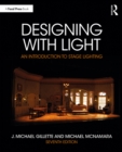 Image for Designing with light: an introduction to stage lighting.