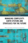 Image for Managing complexity, earth systems and strategies for the future