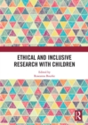 Image for Ethical and inclusive research with children