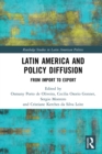 Image for Latin America and policy diffusion: from import and export