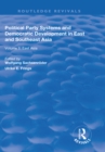 Image for Political Party Systems and Democratic Development in East and Southeast Asia: Volume II : East Asia