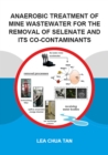 Image for Anaerobic treatment of mine wastewater for the removal of selenate and its co-contaminants