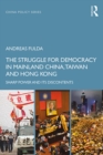 Image for The struggle for democracy in mainland China, Taiwan and Hong Kong: sharp power and its discontents
