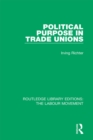 Image for Political purpose in trade unions