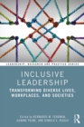 Image for Inclusive Leadership: Transforming Diverse Lives, Workplaces, and Societies