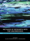 Image for Methods of research into the unconscious: applying psychoanalytic ideas to social science