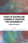 Image for Issues in teaching and learning of education for sustainability: theory into practice