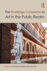 Image for The Routledge companion to art in the public realm