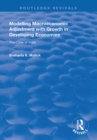Image for Modelling Macroeconomic Adjustment With Growth in Developing Economies: The Case of India