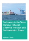 Image for Sediments in the Tema Harbour (Ghana): chemical pollution and sedimentation rates