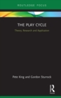 Image for The Play Cycle: Theory, Research and Application