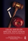 Image for Legal issues in special education: principles, policies, and practices