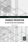 Image for Thisness Presentism: An Essay on Time, Truth, and Ontology