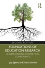 Image for Foundations of education research: understanding theoretical components