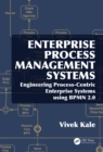 Image for Enterprise process management systems: engineering process-centric enterprise systems using BPMN 2.0