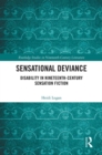 Image for Sensational Deviance: Disability in Nineteenth-Century Sensation Fiction : 39