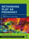 Image for Rethinking play as pedagogy